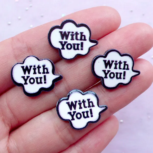 CLEARANCE Acrylic Speech Bubble Cabochons | With You Cabochon | Scrapbooking Embellishments | Harajuku Kei Supplies (4pcs / 19mm x 15mm)
