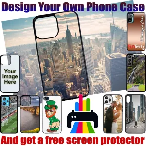 Design Your Own Phone Case And get a free screen protector
