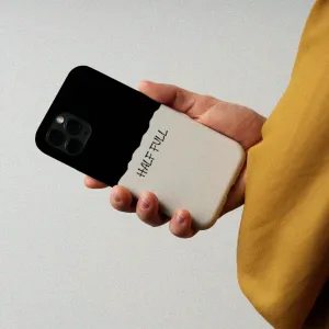 Half Full! Phone Case