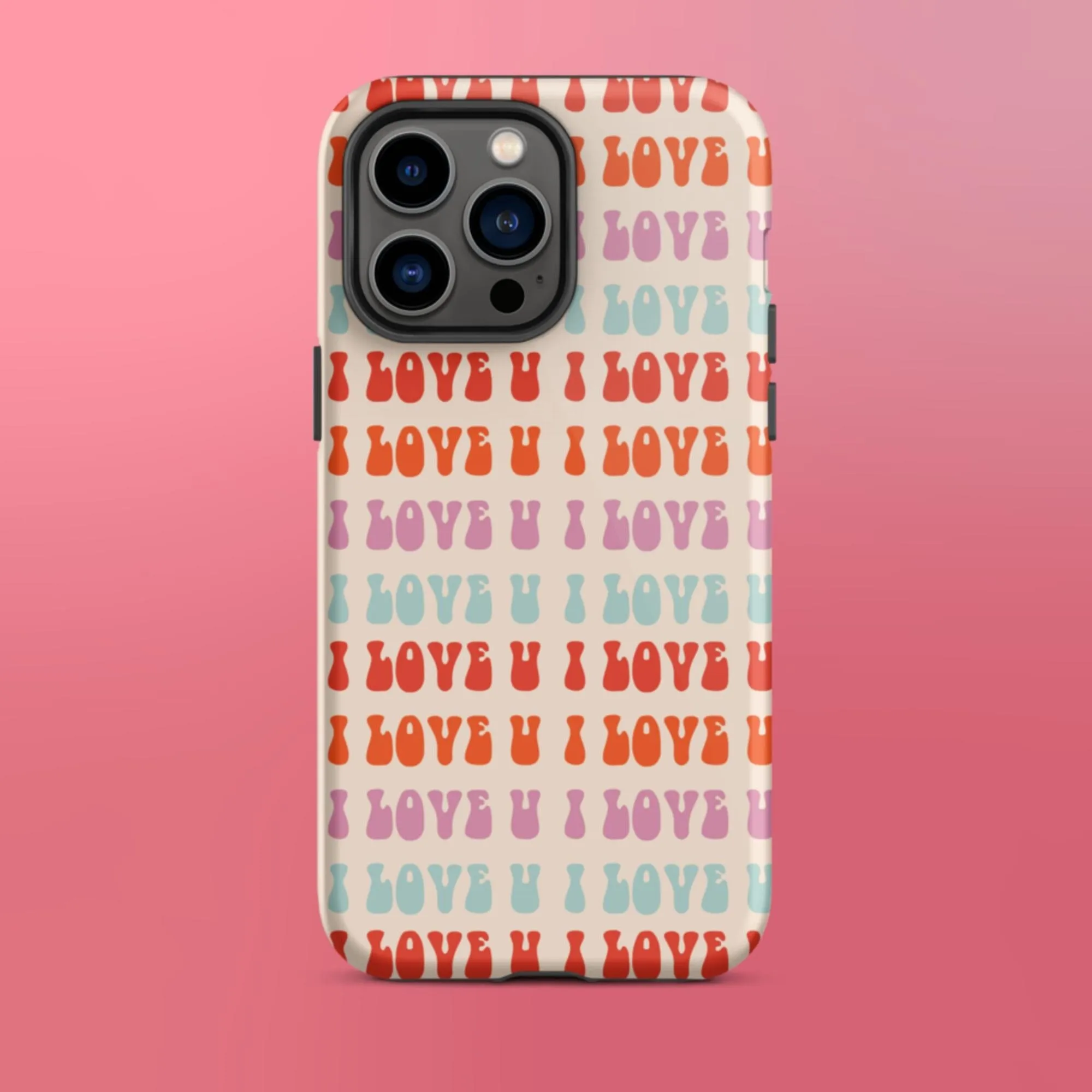 I Love U iPhone Case - KBB Exclusive