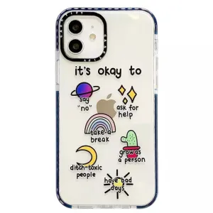 Its Ok iPhone Case