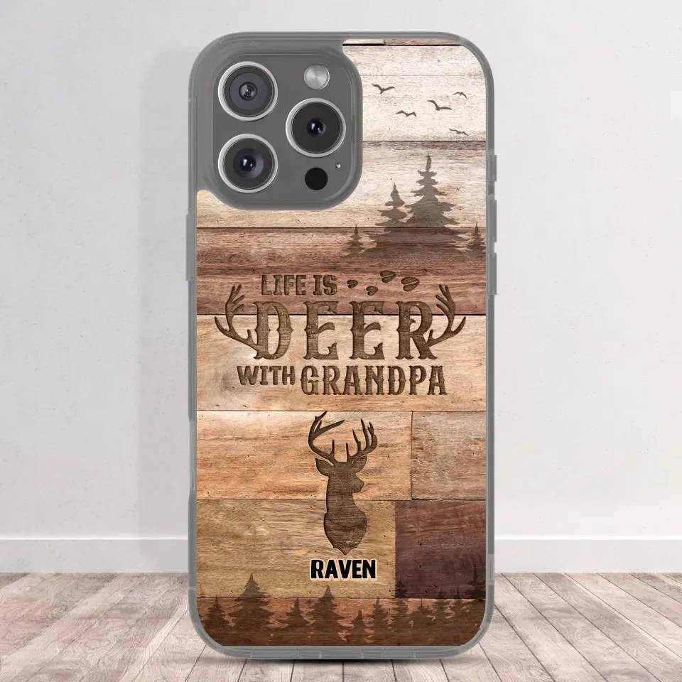 Life Is Deer - Custom Name - Personalized Gifts For Grandpa - Clear Phone Case