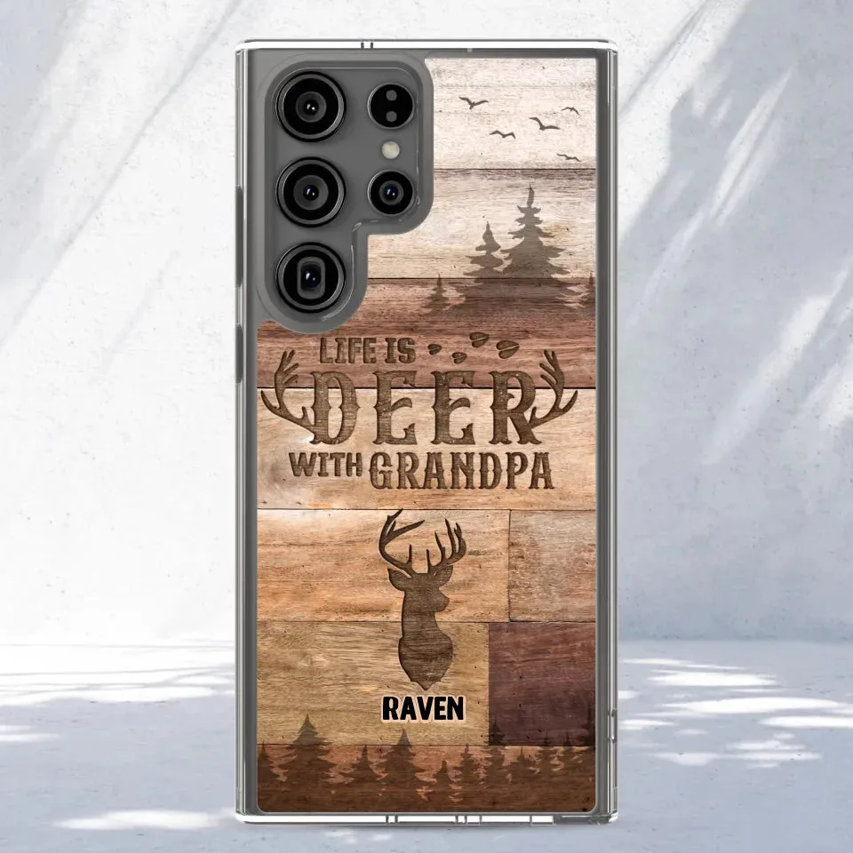 Life Is Deer - Custom Name - Personalized Gifts For Grandpa - Clear Phone Case