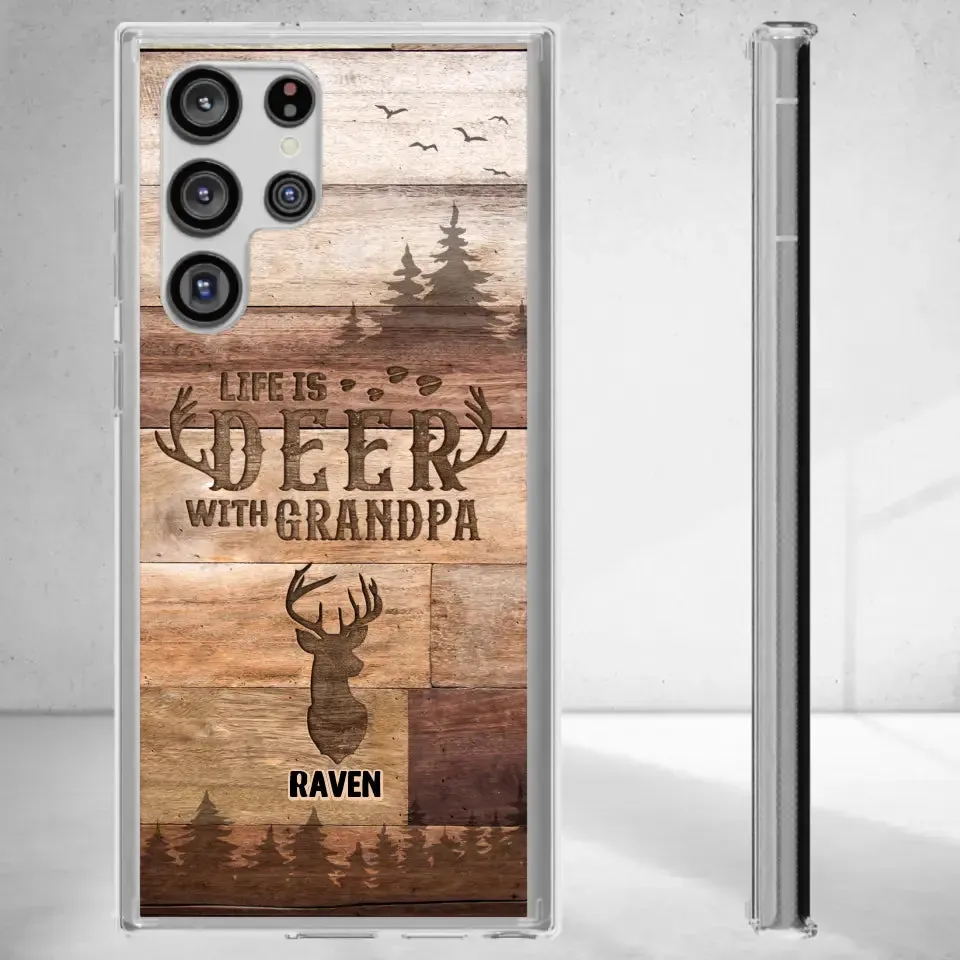 Life Is Deer - Custom Name - Personalized Gifts For Grandpa - Clear Phone Case