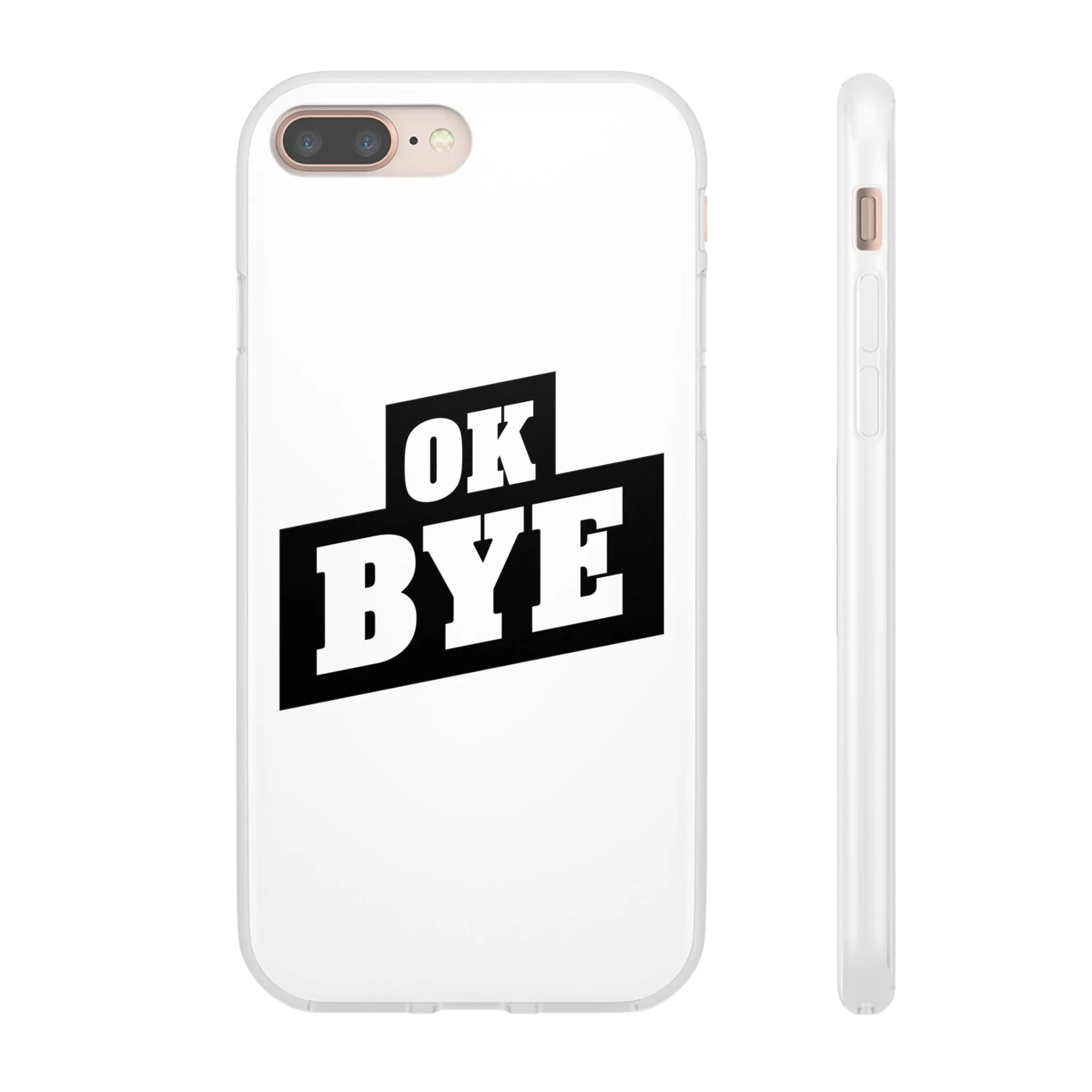 OK BYE Flexi Phone Case