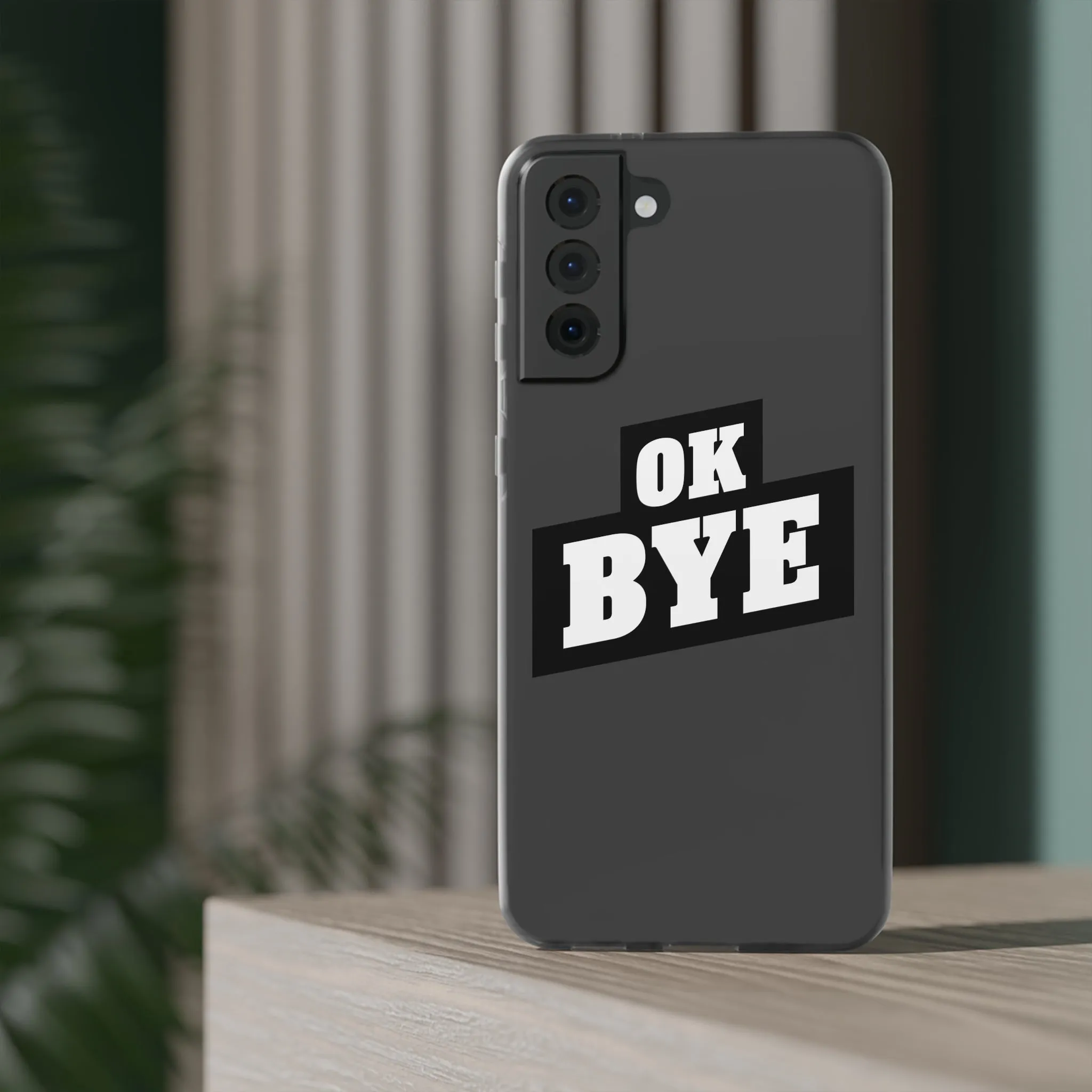 OK BYE Flexi Phone Case