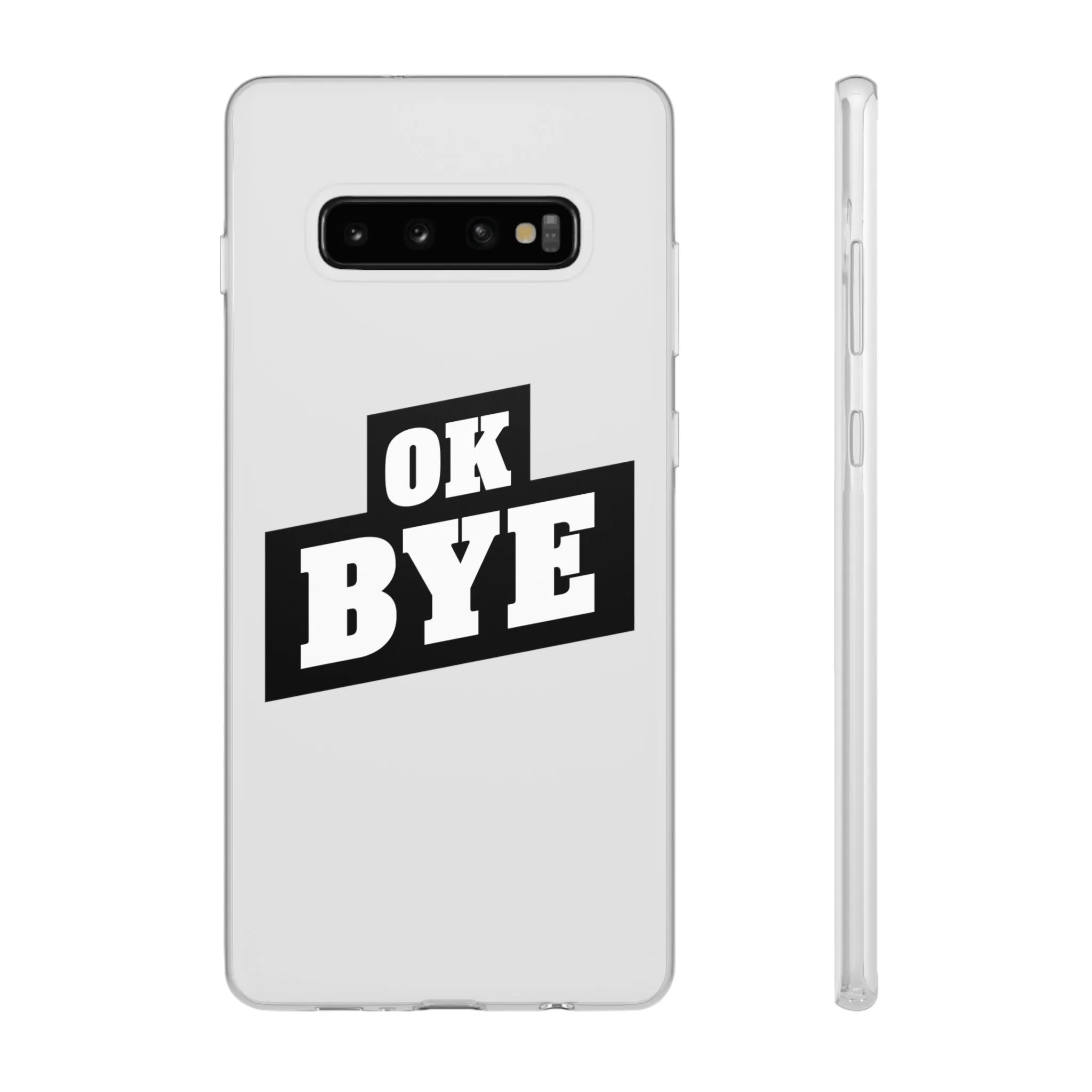 OK BYE Flexi Phone Case