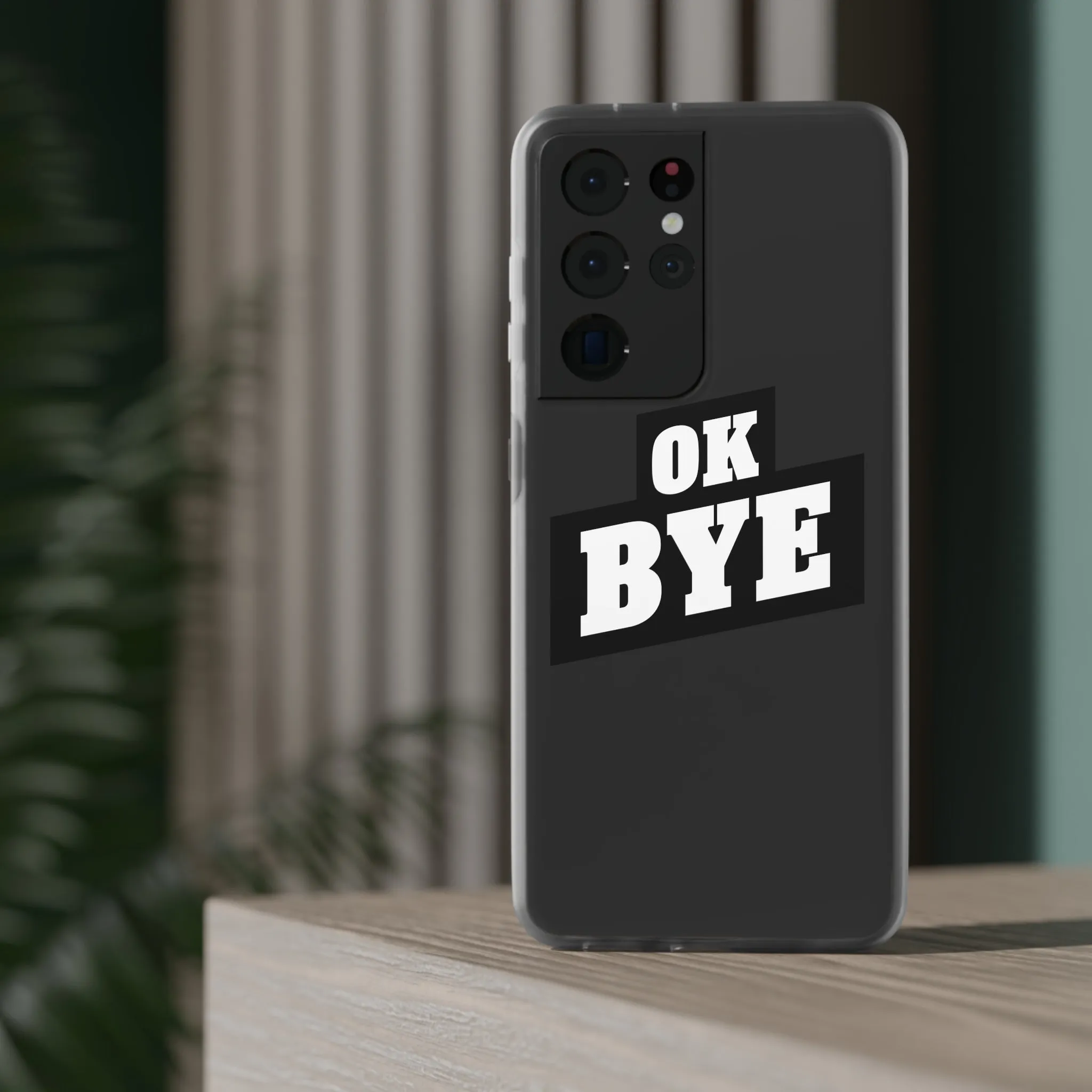 OK BYE Flexi Phone Case