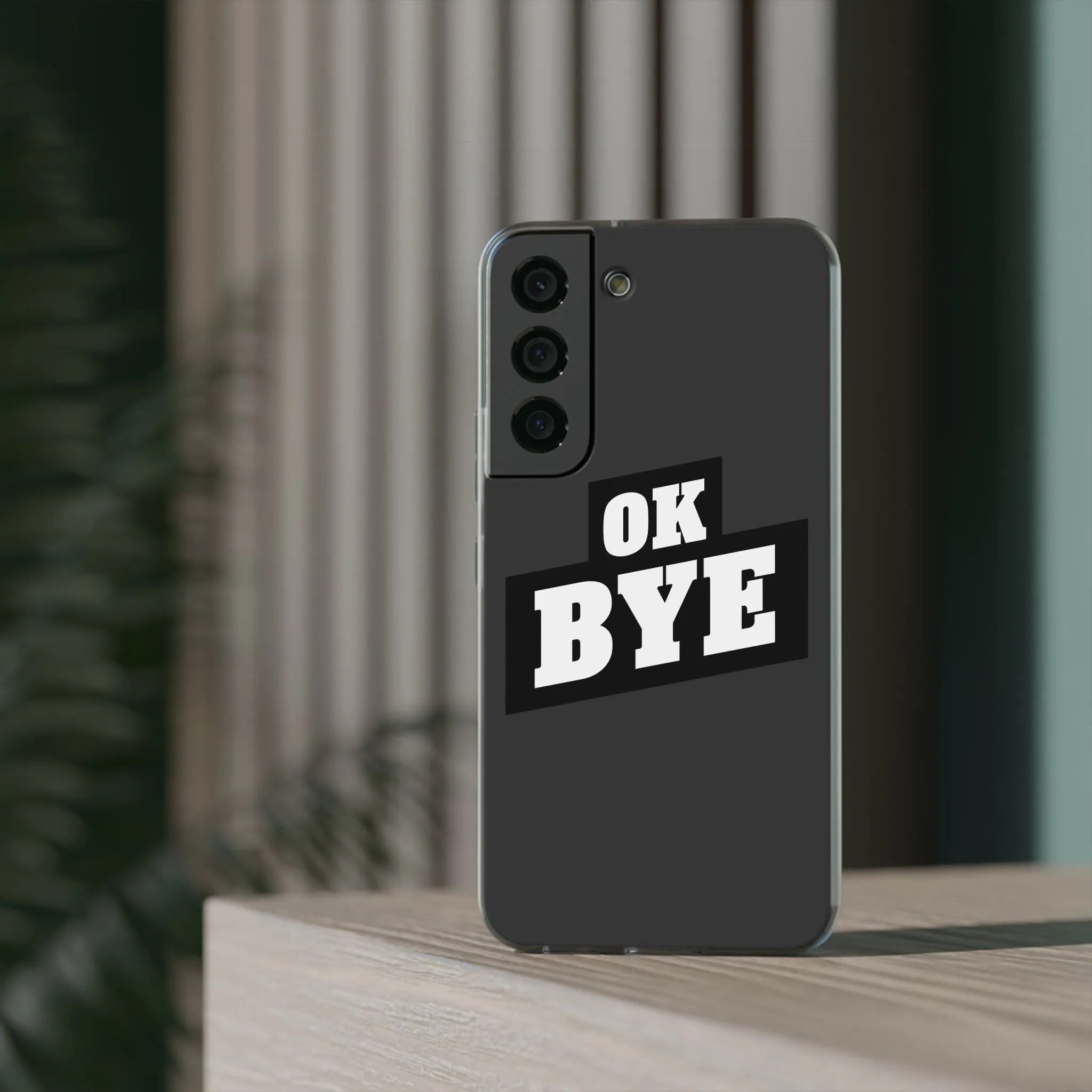 OK BYE Flexi Phone Case