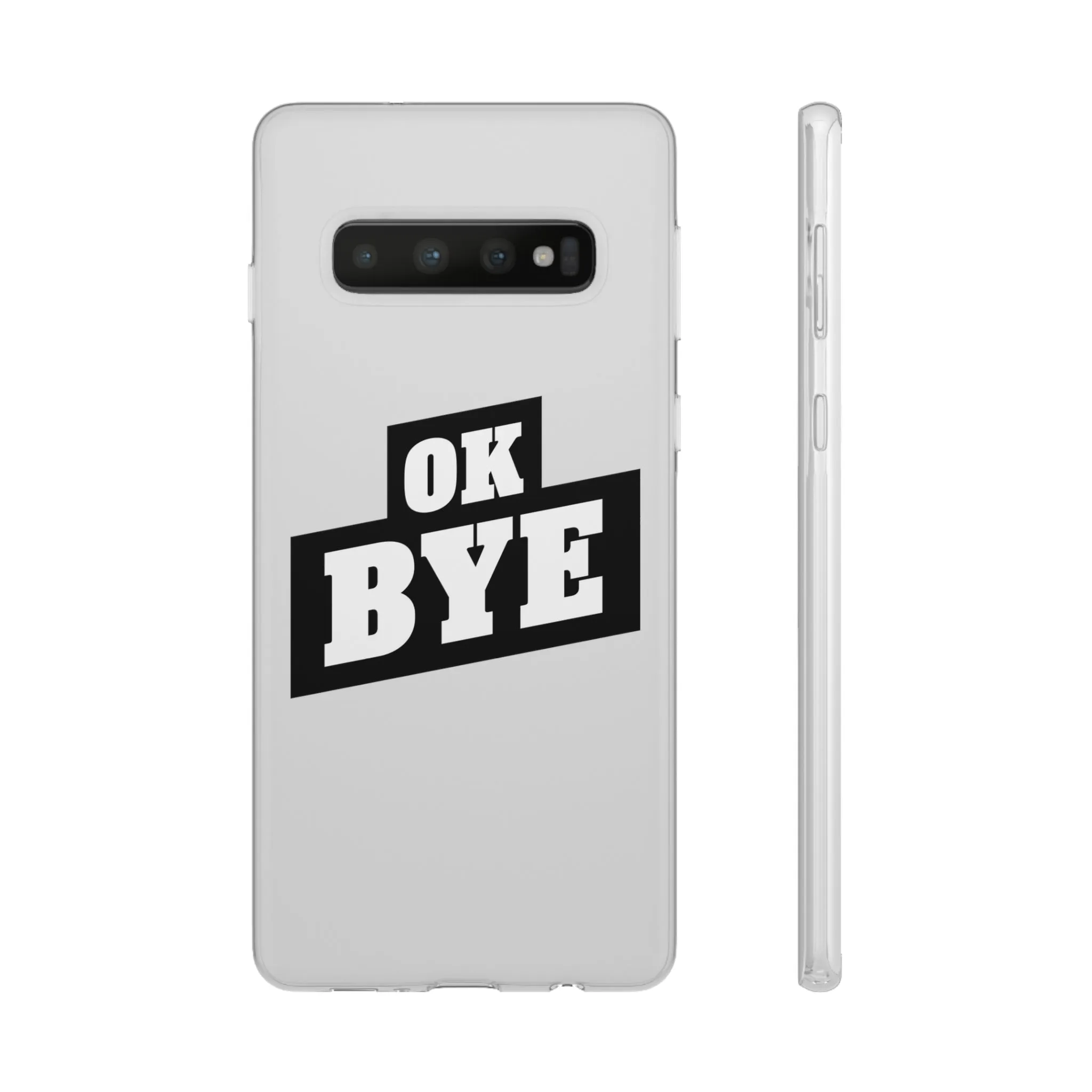 OK BYE Flexi Phone Case