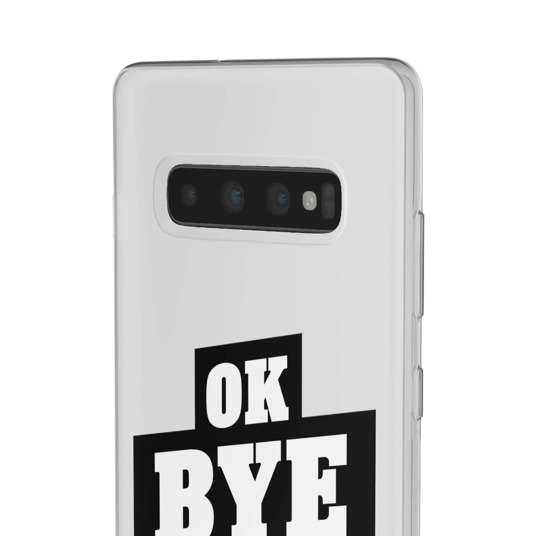 OK BYE Flexi Phone Case