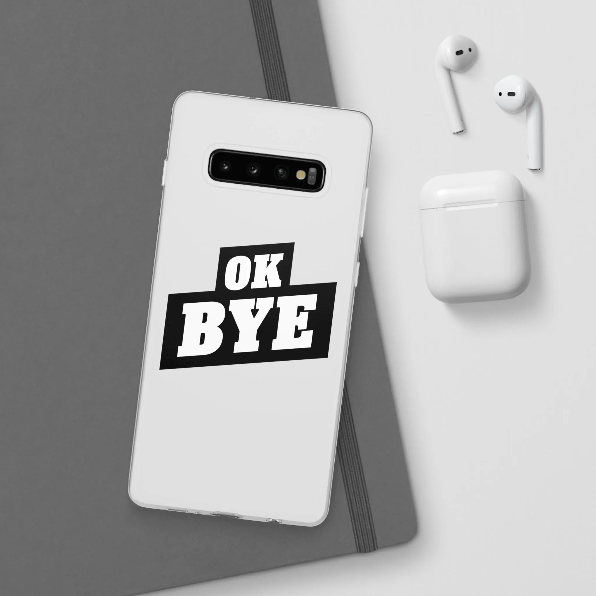 OK BYE Flexi Phone Case