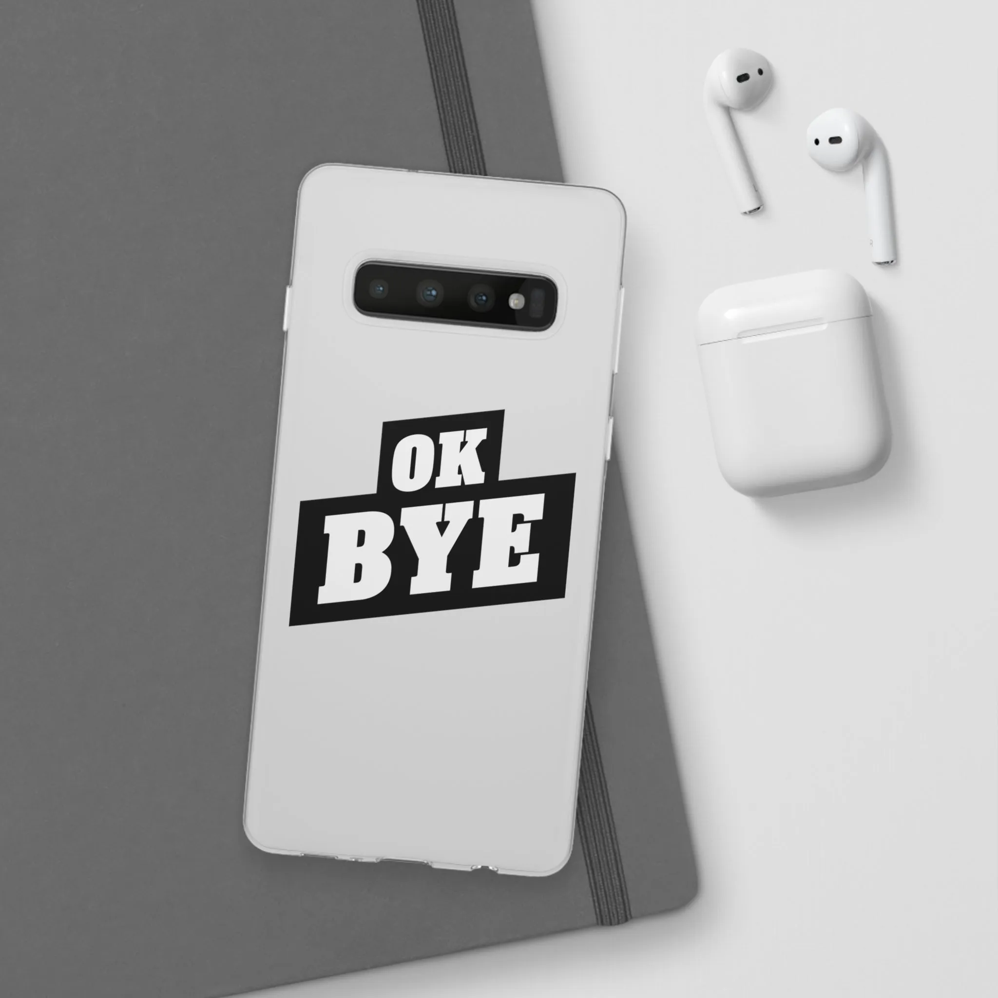 OK BYE Flexi Phone Case