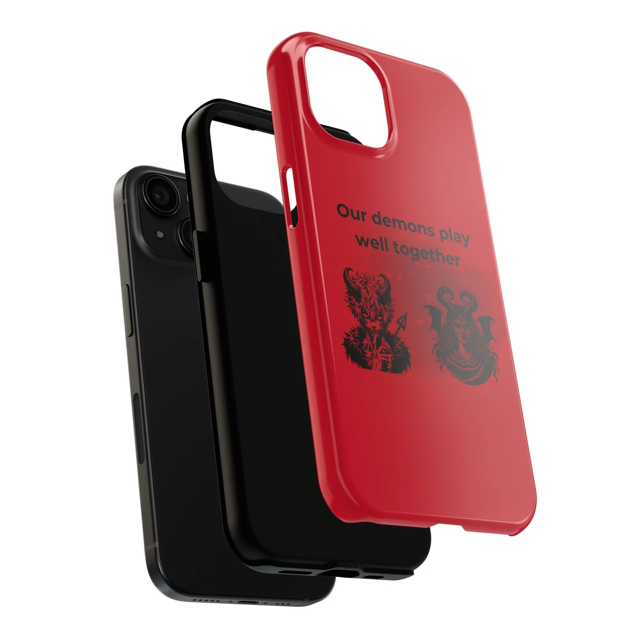 Phone Case: Demons Play Well