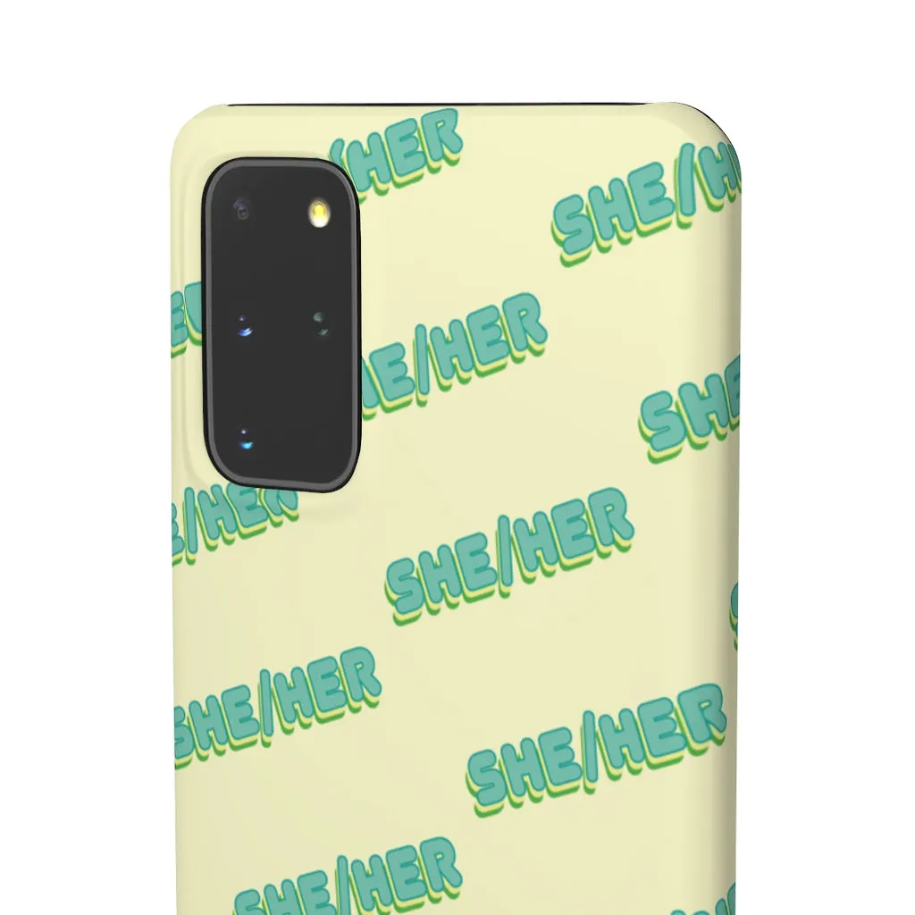 She/Her Phone Case For Apple & Samsung
