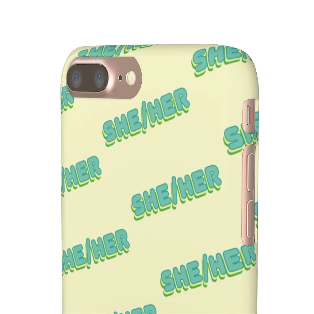 She/Her Phone Case For Apple & Samsung