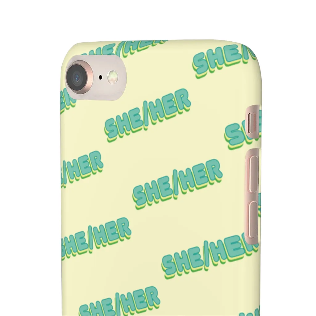 She/Her Phone Case For Apple & Samsung