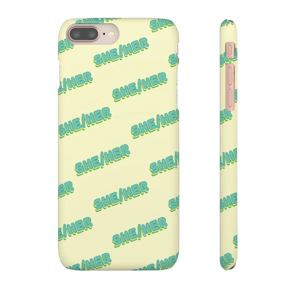 She/Her Phone Case For Apple & Samsung