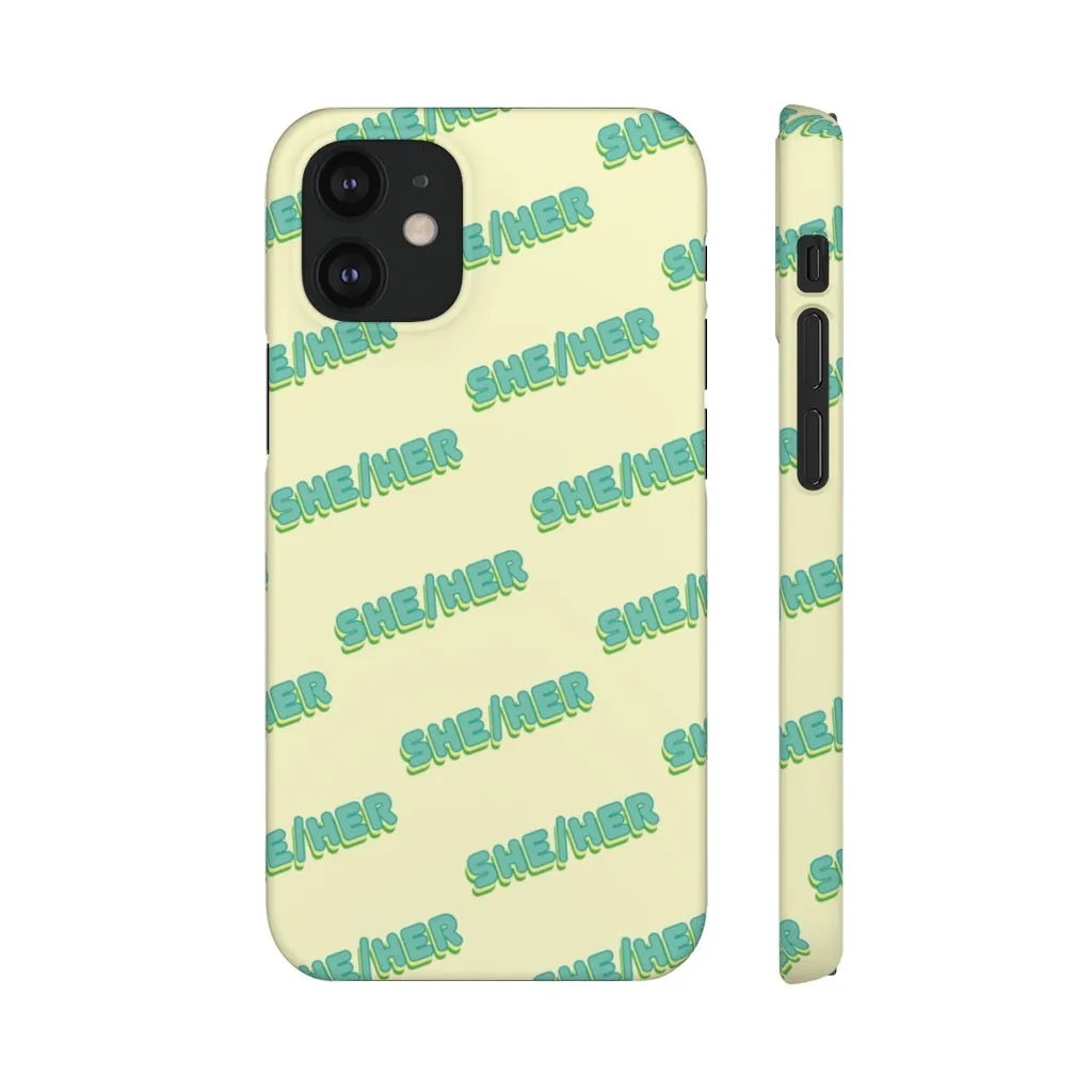 She/Her Phone Case For Apple & Samsung