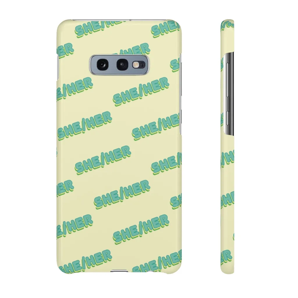 She/Her Phone Case For Apple & Samsung