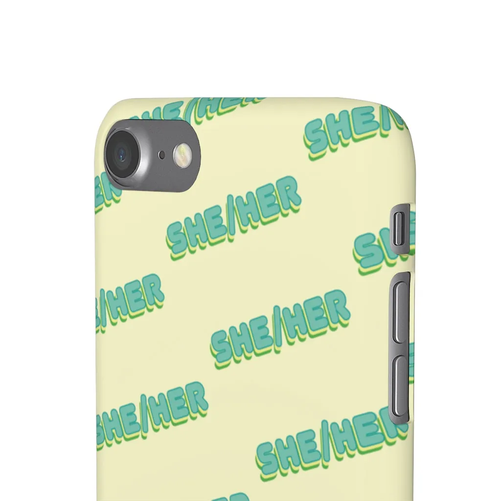 She/Her Phone Case For Apple & Samsung