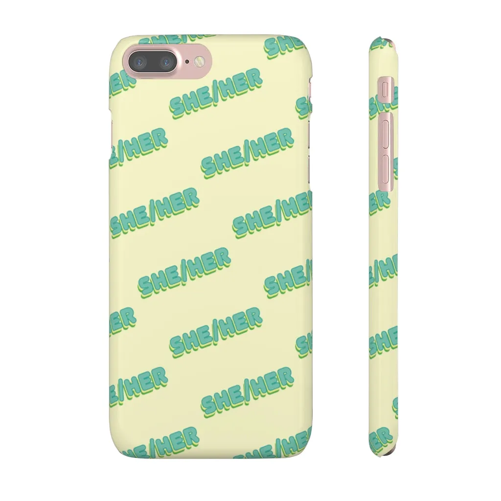 She/Her Phone Case For Apple & Samsung