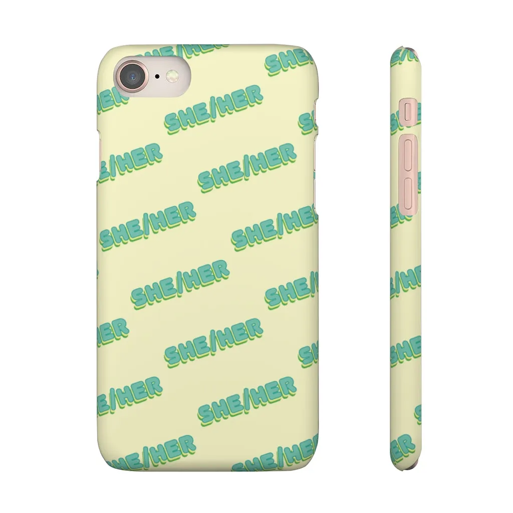 She/Her Phone Case For Apple & Samsung