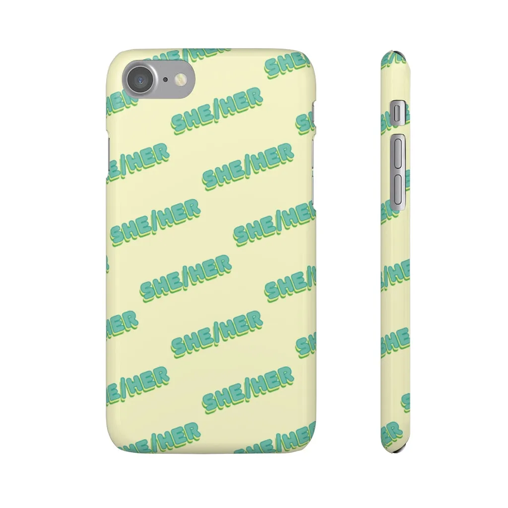 She/Her Phone Case For Apple & Samsung