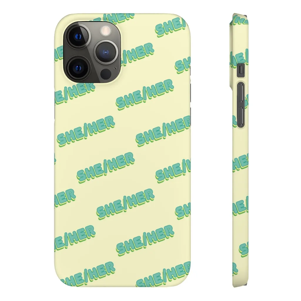 She/Her Phone Case For Apple & Samsung