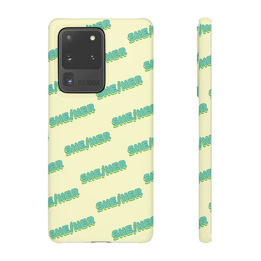 She/Her Phone Case For Apple & Samsung