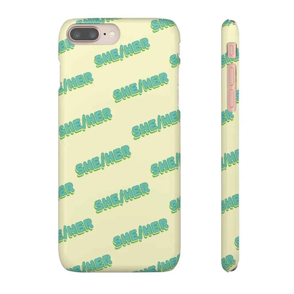 She/Her Phone Case For Apple & Samsung