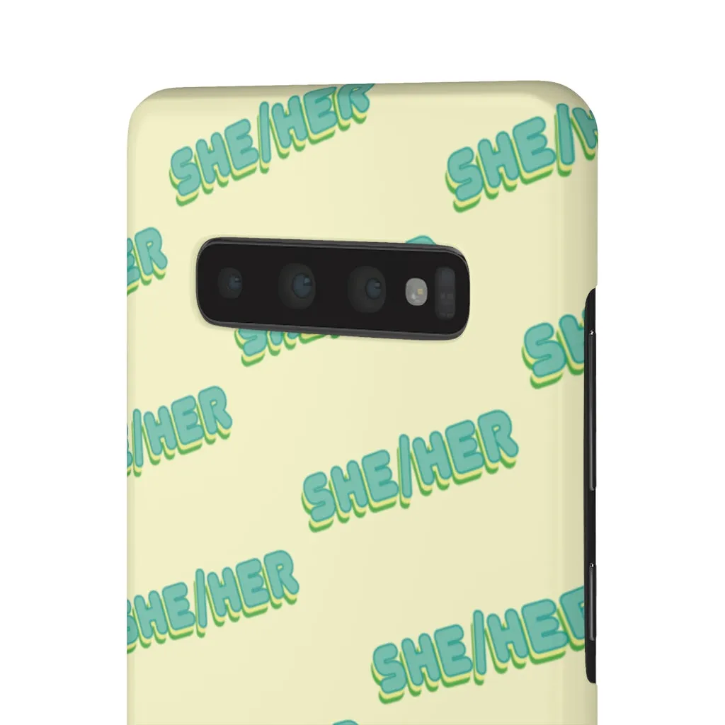 She/Her Phone Case For Apple & Samsung