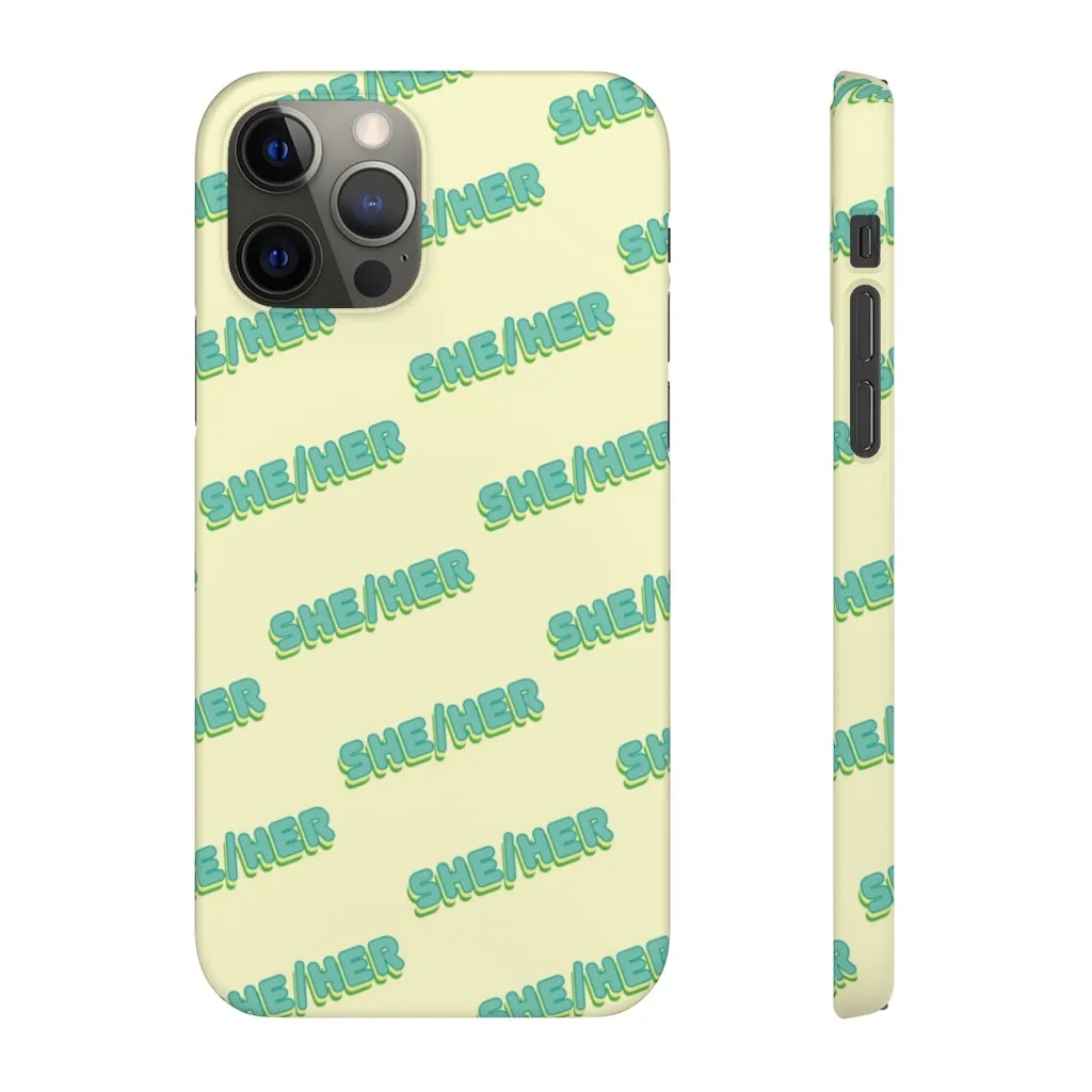 She/Her Phone Case For Apple & Samsung