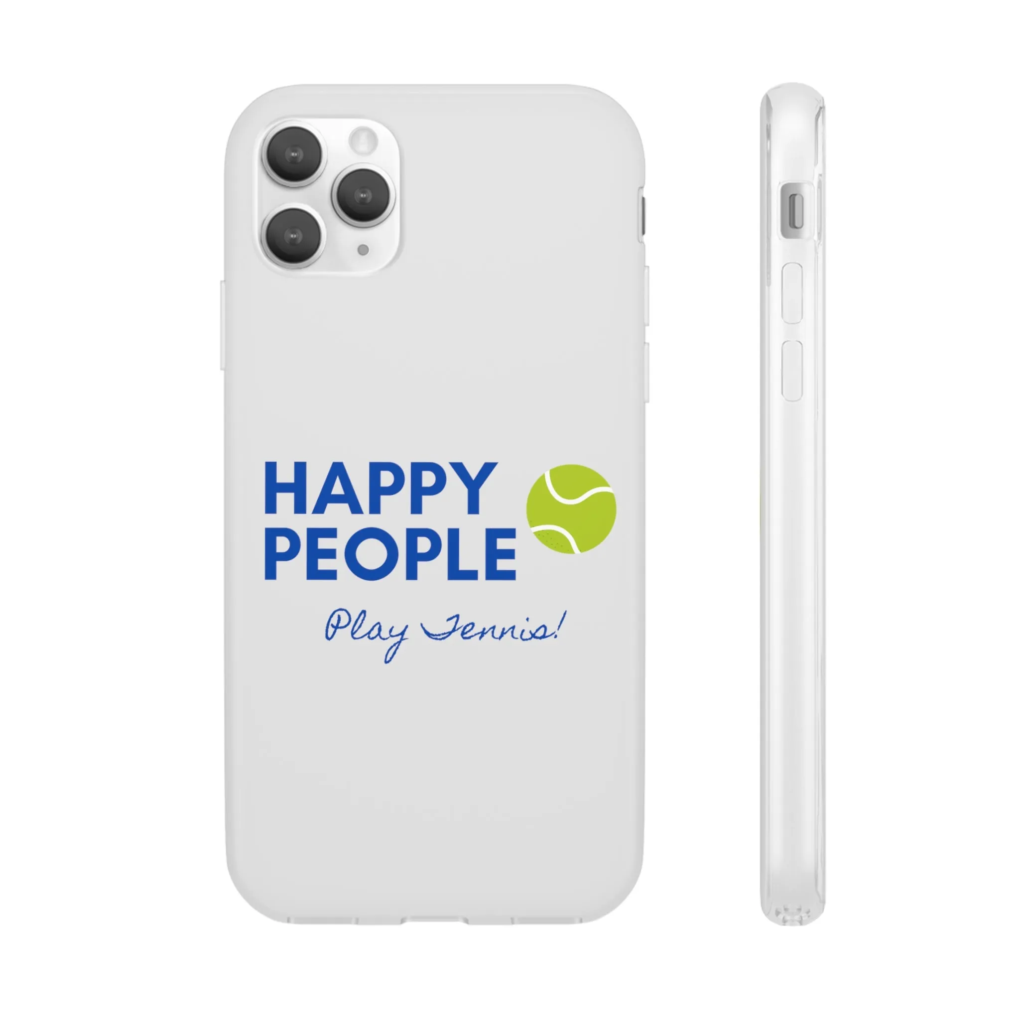 Tennis Phone Case  "Happy People Play Tennis"