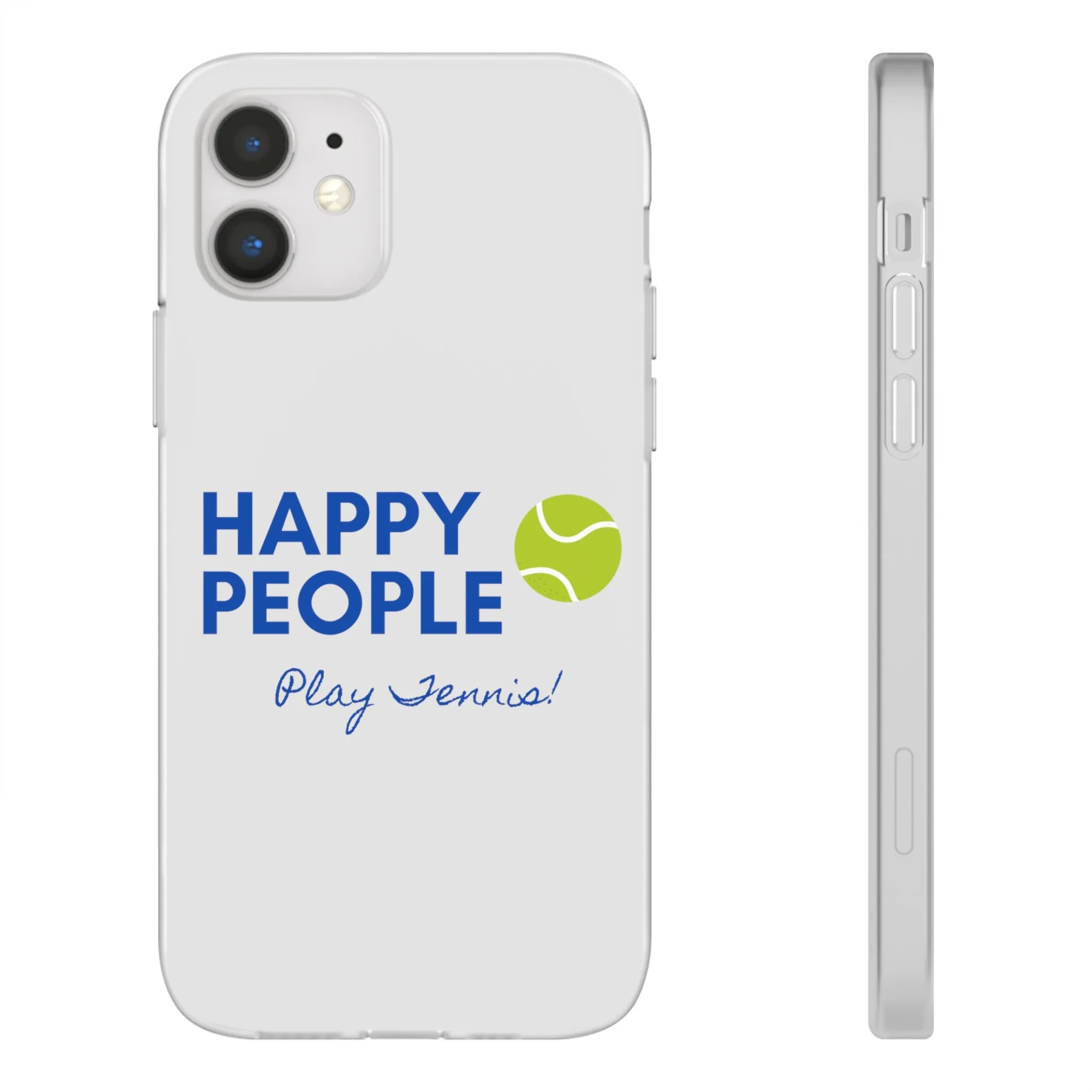Tennis Phone Case  "Happy People Play Tennis"