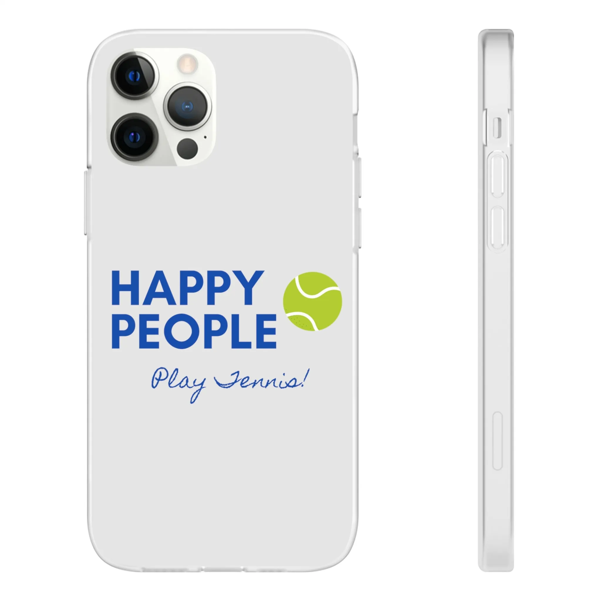 Tennis Phone Case  "Happy People Play Tennis"