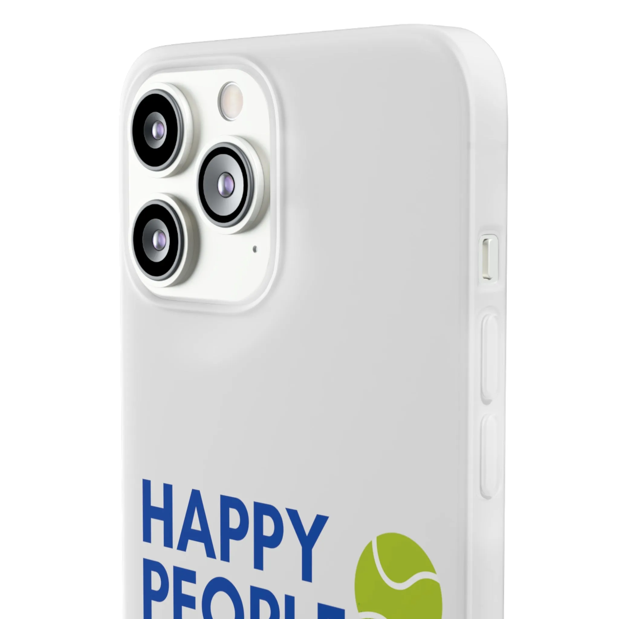 Tennis Phone Case  "Happy People Play Tennis"