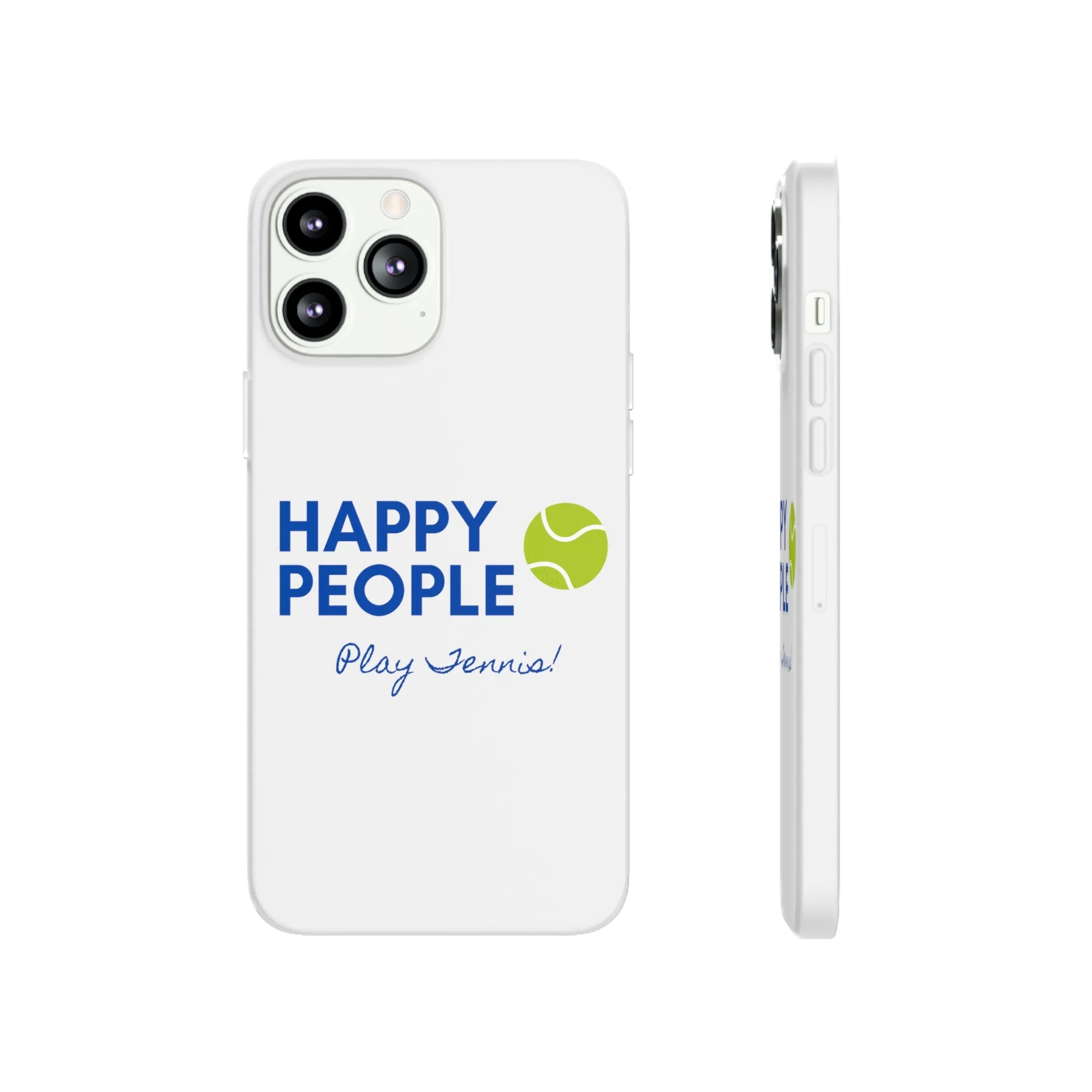 Tennis Phone Case  "Happy People Play Tennis"