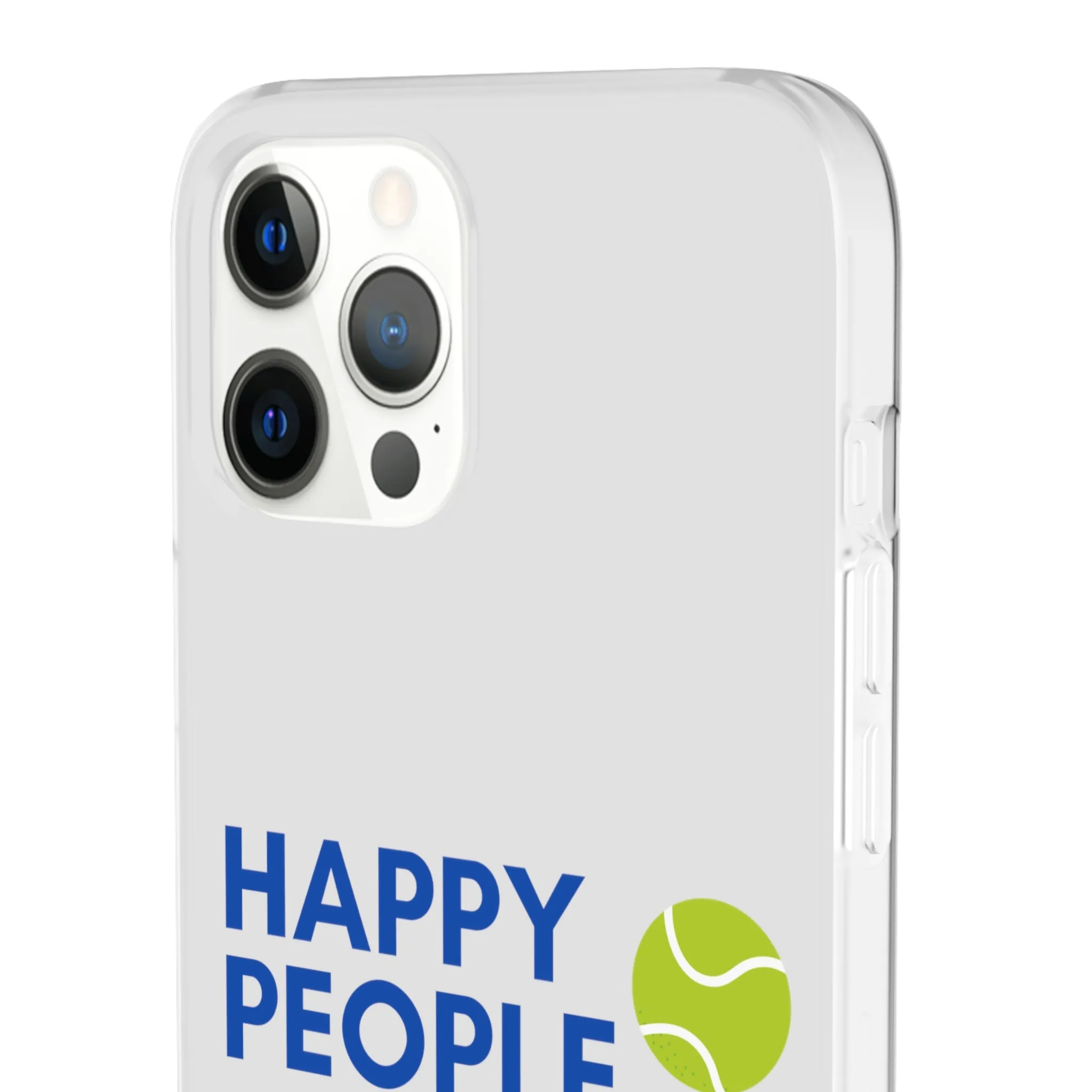 Tennis Phone Case  "Happy People Play Tennis"