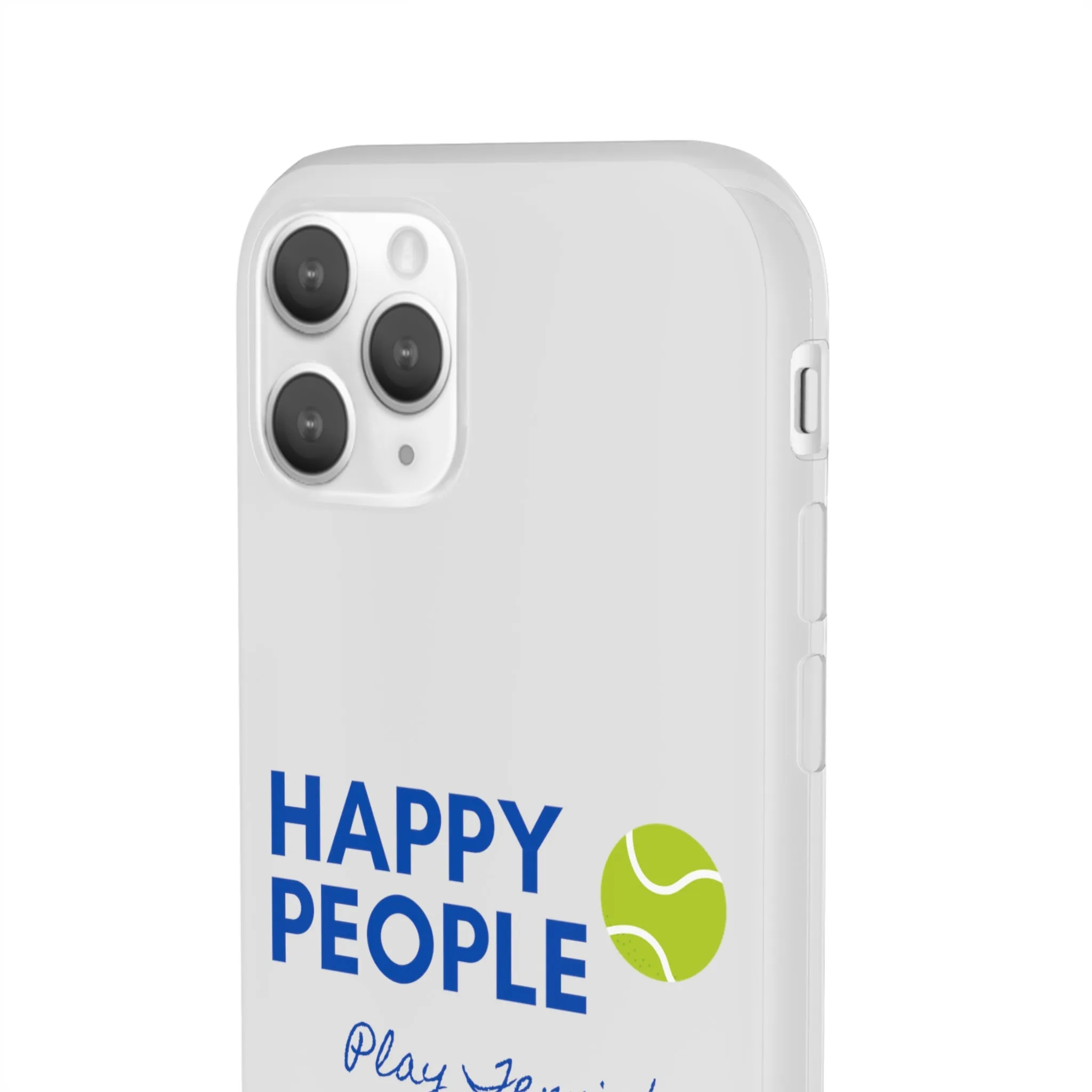 Tennis Phone Case  "Happy People Play Tennis"