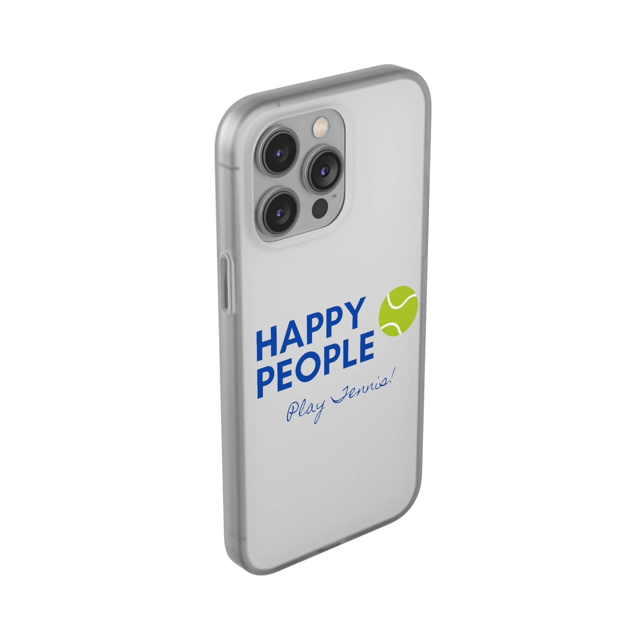 Tennis Phone Case  "Happy People Play Tennis"