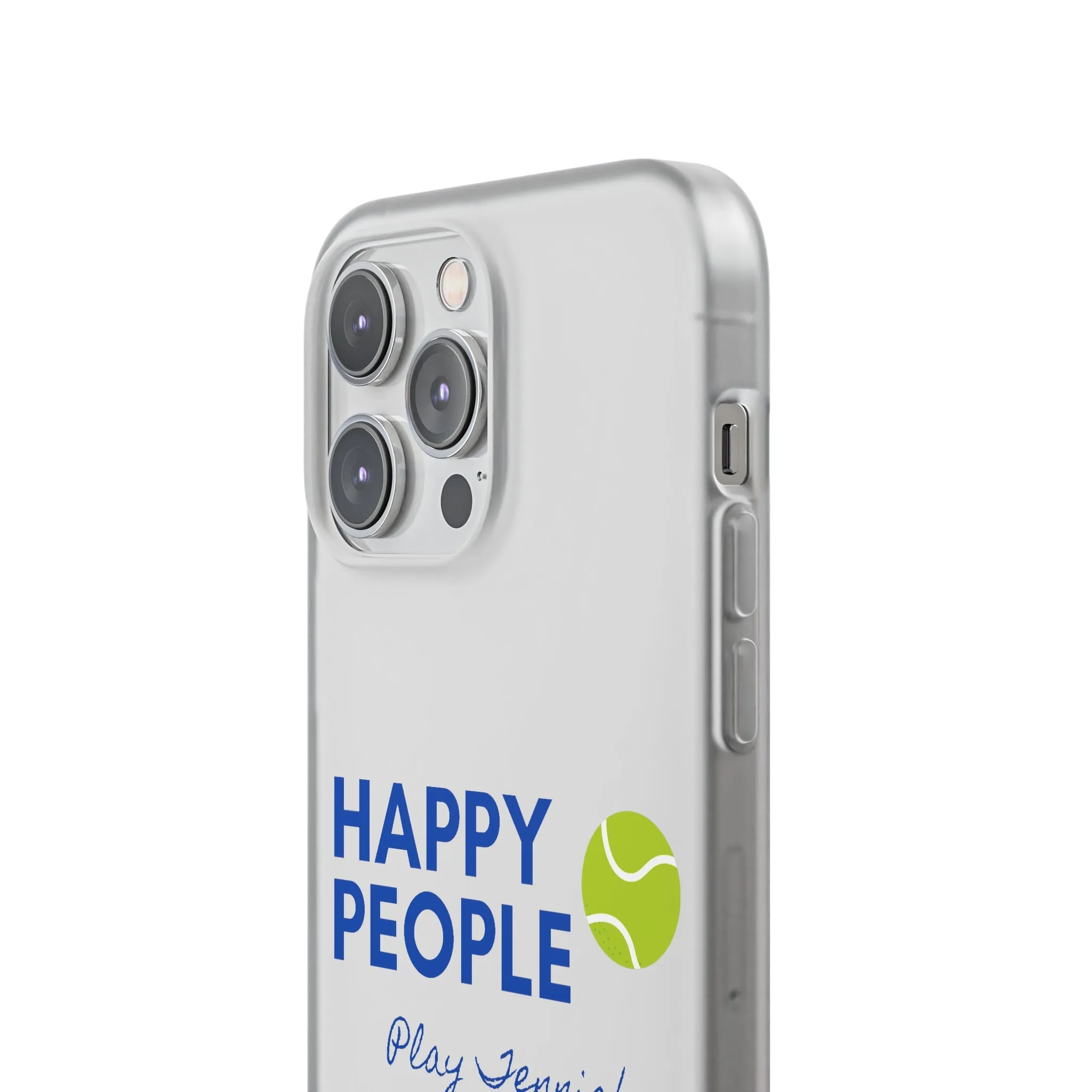 Tennis Phone Case  "Happy People Play Tennis"