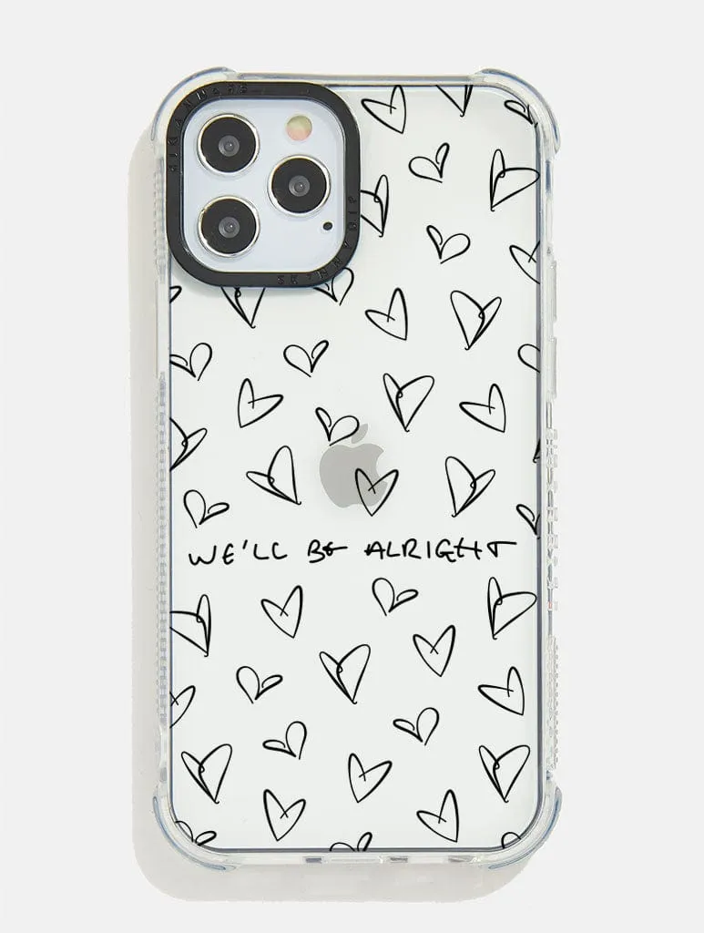 We'll be Alright Shock iPhone Case